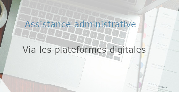 assistance administrative sur les plateformes digitales