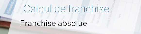 calcul franchise absolue