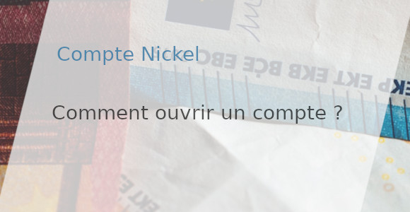 ouvrir compte nickel
