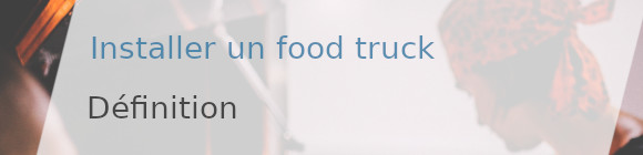 définition food truck