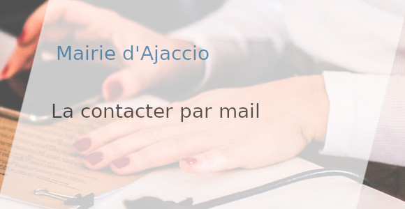 contacter mairie ajaccio mail