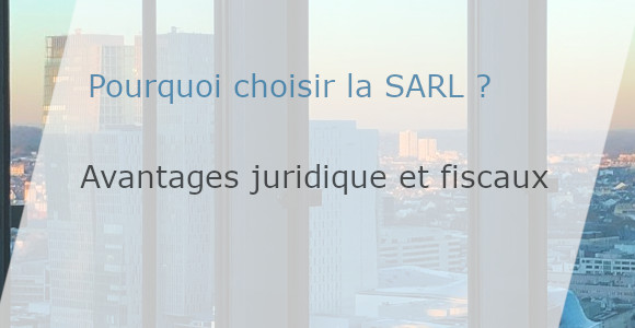 avantages juridiques et fiscaux d'une SARL