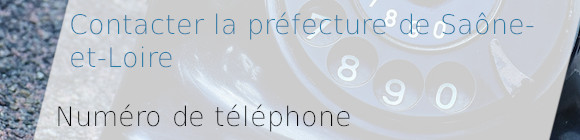 téléphone préfecture Saône-et-Loire